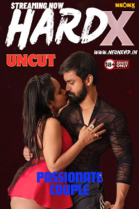 Download [18+] Hard X (2024) UNRATED Hindi NeonX Originals Short Film 480p | 720p WEB-DL
