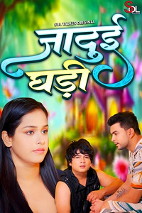 Download [18+] Jadui Ghadi (2024) S01 [Episode 1 To 2] Hindi SolTalkies WEB Series 720p | 1080p WEB-DL